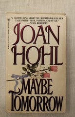 SIGNED Maybe Tomorrow by Joan Hohl (1988) First Print Mass Market Paperback