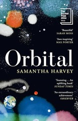 Orbital: Winner of the Booker Prize 2024 Paperback