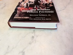 One Hundred Famous Founders Hardcover DJ Meldrim Thomson Jr. US History VG
