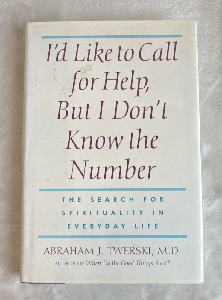 Abraham J. Twerski I’d Like to Call for Help 1991 Hardcover Pharos DJ