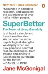 Superbetter: The Power of Living Ga…, McGonigal, Jane