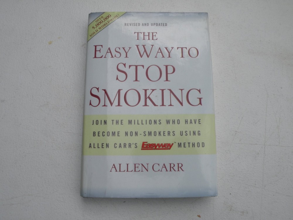 Easy Way to Stop Smoking Allen Carr 2004 Revised Updated Sterling Publishing