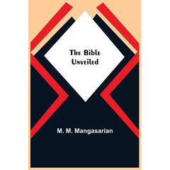 The Bible Unveiled – Paperback
