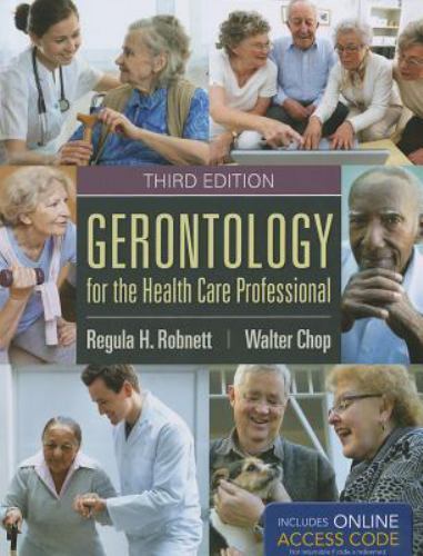Gerontology For The Health Care Professional – Paperback – VERY GOOD
