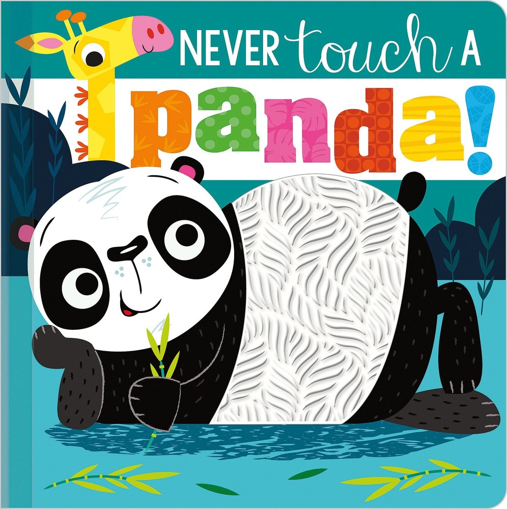 Never Touch a Panda! – board book Greening, Rosie|Lynch, Stuart
