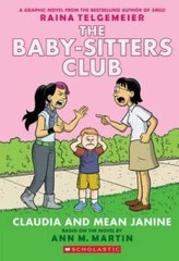 Claudia and Mean Janine: Full-Color Edition (The Baby-Sitters Club – VERY GOOD