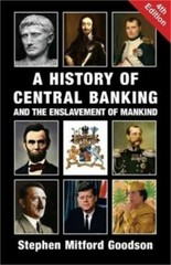 A History of Central Banking Enslavement Mankind by Goodson BRAND NEW EXPEDITED