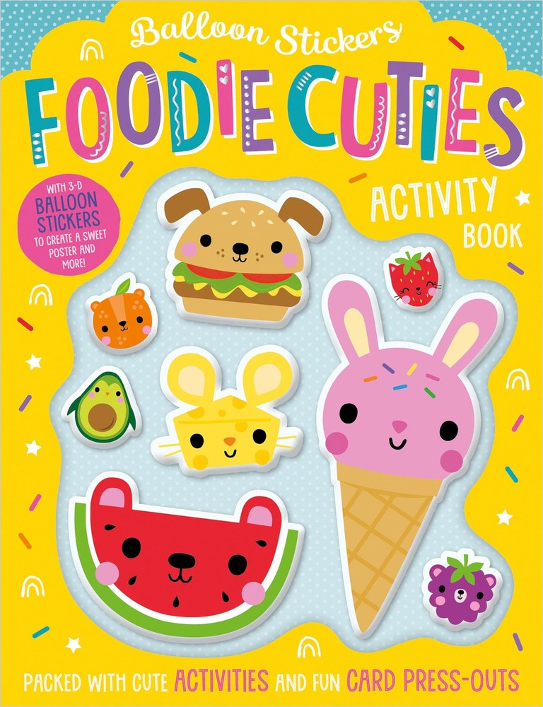 Balloon Stickers Foodie Cuties – paperback Collingwood, Sophie|Hays, Shannon