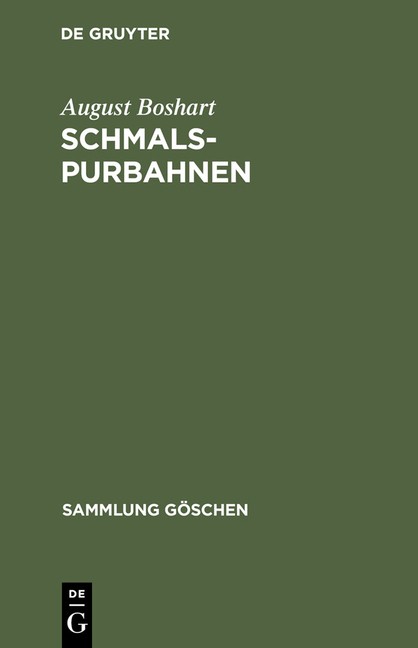 Schmalspurbahnen: (Klein-, Arbeits- Und Feldbahnen)