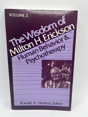 THE WISDOM OF MILTON H. ERICKSON, VOLUME 2: Human Behavior & Psychotherapy ~ VG+