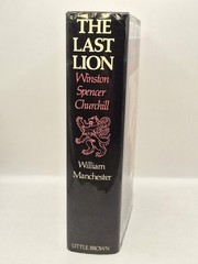 THE LAST LION 3 Volume Set William Manchester Hardcover First Editions