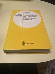 MULTIPLE SCALE AND SINGULAR PERTURBATION METHODS SPRINGER MATHEMATICAL SCIENCES