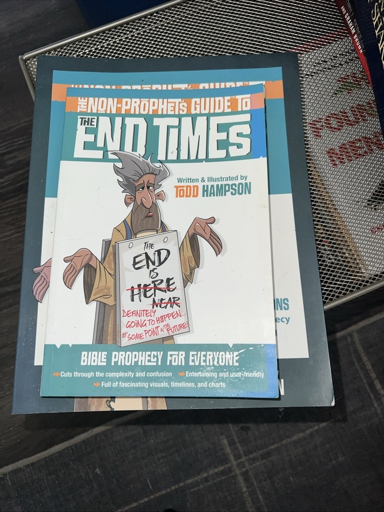 Non-Prophet’s Guide to the End Times : Bible Prophecy for Everyone by Todd…