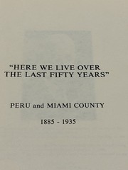 Five Rare Peru Miami County Indiana Books 1834-1935 History Photos 1979 Reprint