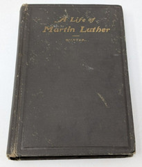 A Life of Martin Luther by Lovick Pierce Winter Biography Book Antique 1911 VTG