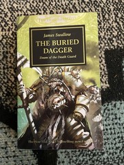 The Buried Dagger ,Horus Heresy Black Library James Swallow, Warhammer 40K. #54
