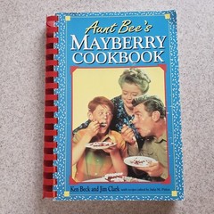 Aunt Bees Mayberry Cookbook 244 Pages Recipes Interesting Read Too