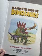 Mammoth Book of Dinosaurs Featuring Ice Age Creatures