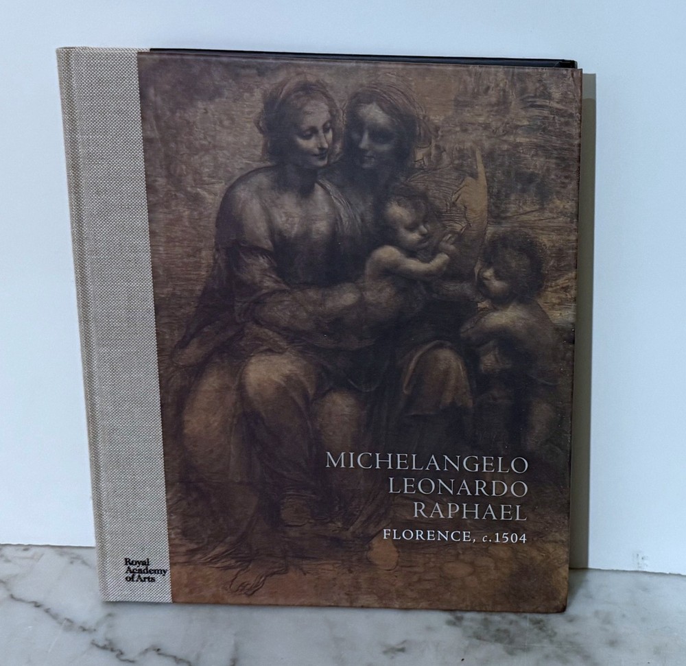 MICHELANGELO, LEONARDO, RAPHAEL: FLORENCE C. 1504 – HARDCOVER – 2025