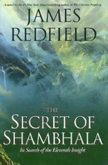 The Secret of Shambhala: In Search of the Eleventh Insight – Hardcover – GOOD