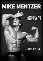 Mike Mentzer: American Odysseus (Paperback or Softback)