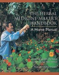 The Herbal Medicine-Maker’s Handbook: A Home Manual – Paperback – VERY GOOD