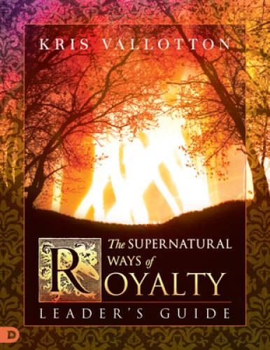 The Supernatural Ways of Royalty Leaders Guide: Discovering Your Ri – VERY GOOD