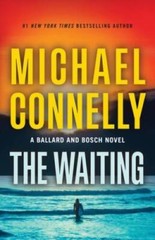 The Waiting – Hardcover By Connelly, Michael – VERY GOOD
