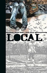 LOCAL By Brian Wood & Ryan Kelly – Hardcover **Mint Condition**