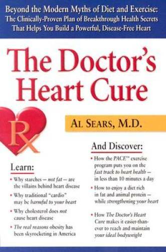 The Doctor’s Heart Cure, Beyond the Modern Myths of Diet and Exercise: Th – GOOD