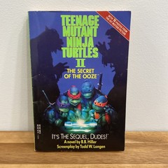 Teenage Mutant Ninja Turtles II The Secret of the Ooze Paperback – BB Hiller