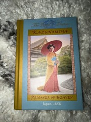 Kazunomiya: Prisoner of Heaven, Japan 1858 (The Royal Diaries) Good Guild 1st Ed