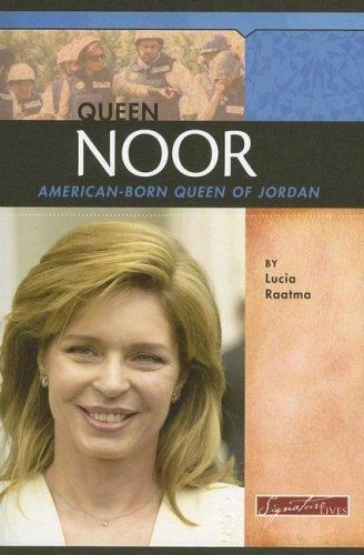 Signature Lives: Modern World Ser.: Queen Noor : American-Born Queen of…