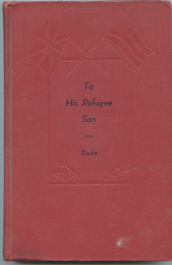 Letters of Harry Arthur Dade, of Kew, Surrey, England – To His Refugee Son -1942