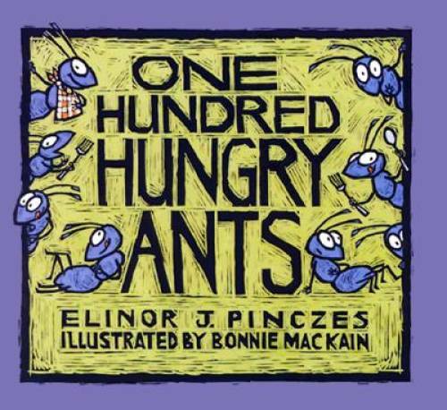 One Hundred Hungry Ants – Paperback By Pinczes, Elinor J – GOOD