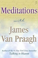 Meditations with James Van Praagh – Paperback By Van Praagh, James – GOOD