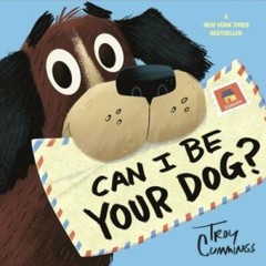 Can I Be Your Dog? – Hardcover By Cummings, Troy – VERY GOOD
