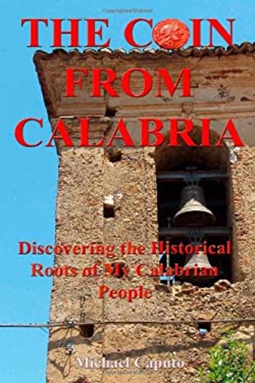 The Coin from Calabria : Discovering the Historical Roots of My C