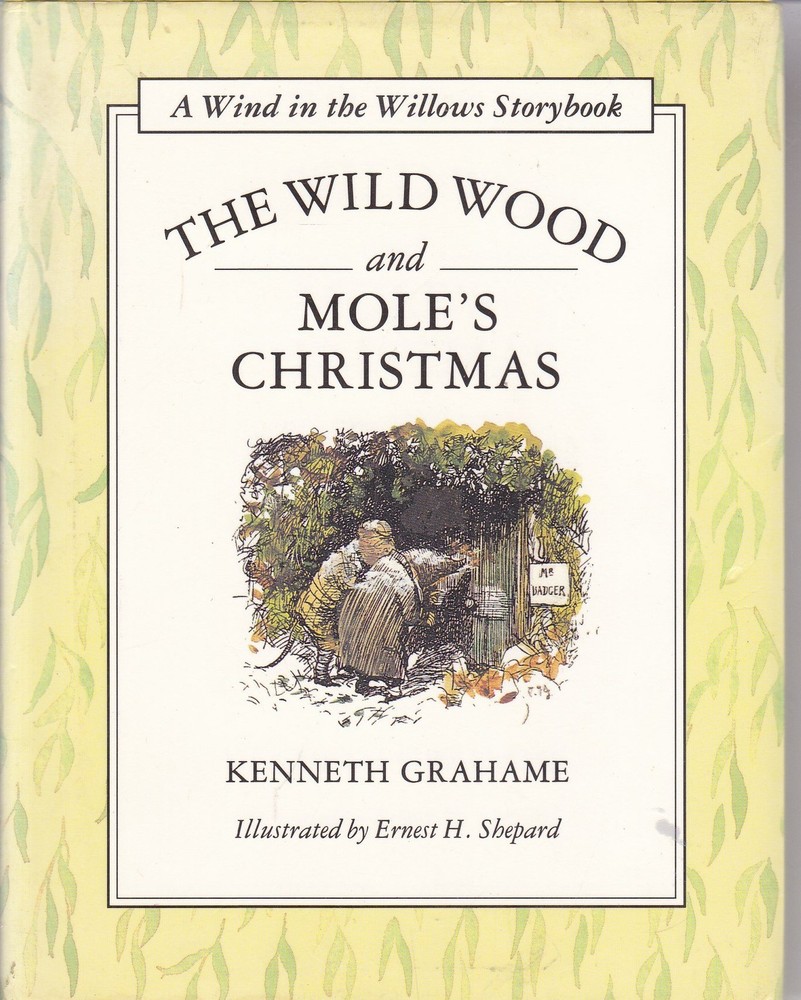 The Wild Wood and Mole’s Christmas (Wind in the Willows Storybook)