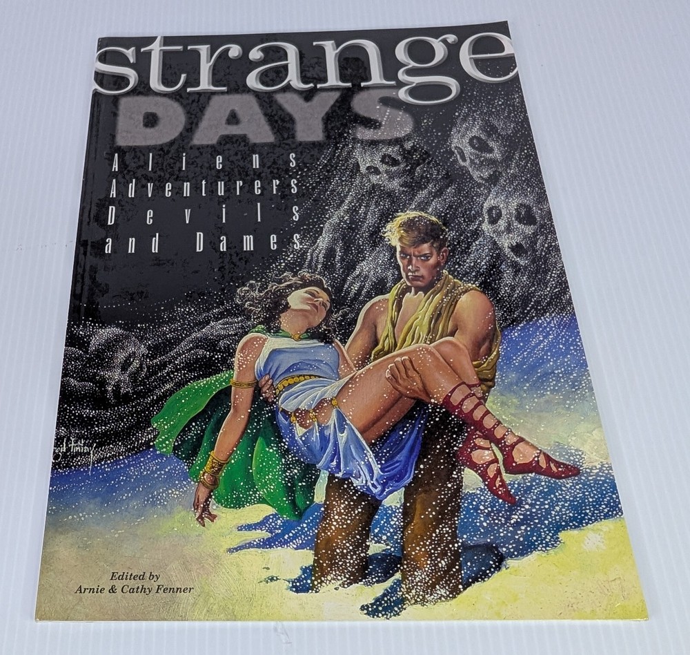 Strange Days Aliens Adventurers Devils & Dames A. Fenner Fantasy Pulp Cover Art