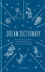 Dictionary of Dream Symbols : With an Introduction to Dream Psychology by …