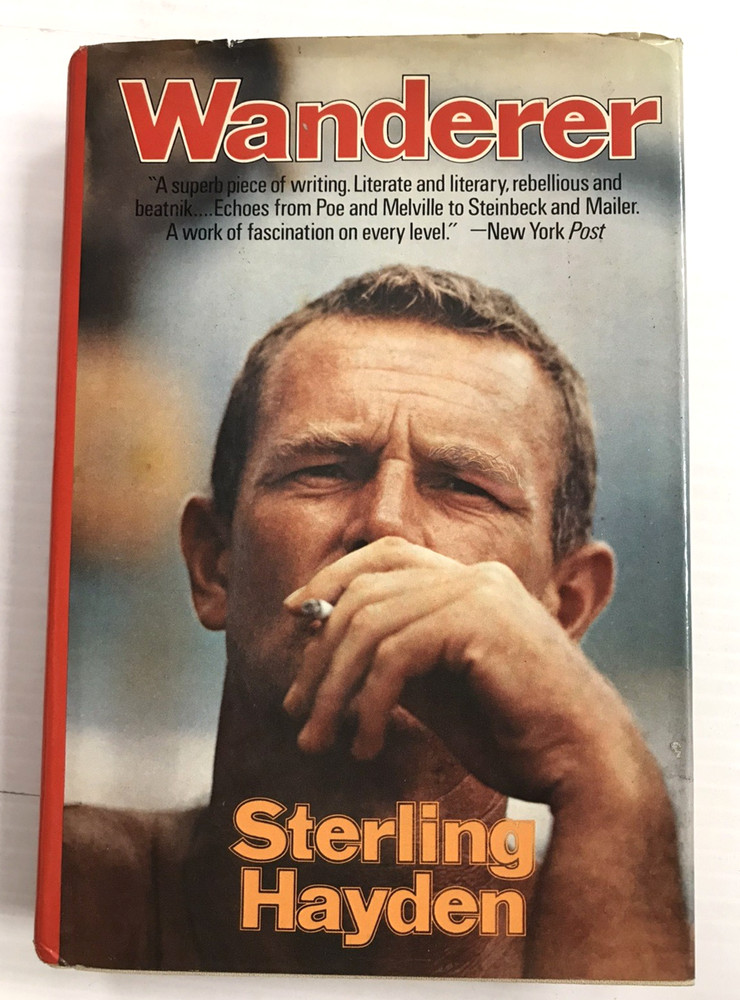STERLING HAYDEN (1977 issue) Book WANDERER 434 Pages in Slipcover VERY GOOD+