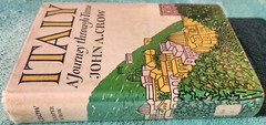 Italy A Journey Through Time 1965 1st Edition Hardcover 400 Pages – Library Copy