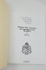 Ordnance Tools Accessories & Appendages Of the M1 RIFLE *SIGNED Billy Pyle 2002