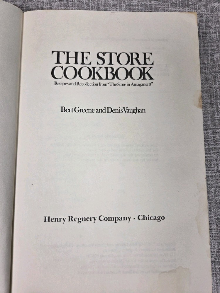 Store Cookbook : Recipes and Recollection „The Store in Amagansett” Vintage 1974