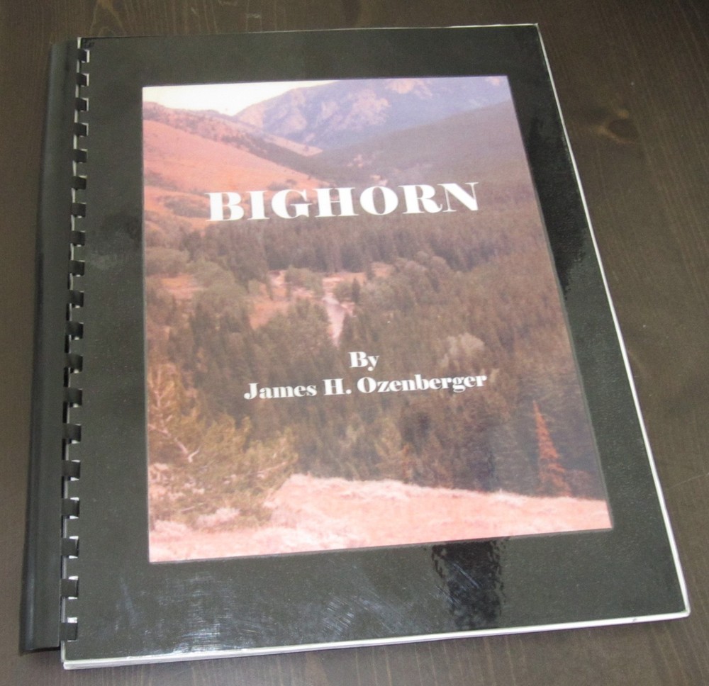 BIGHORN By James Ozenberger 1st printing original RARE 1989 WYOMING set in 1890