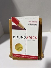 Boundaries Updated and Expanded Edition: When to Say Yes, How to Say No To T…