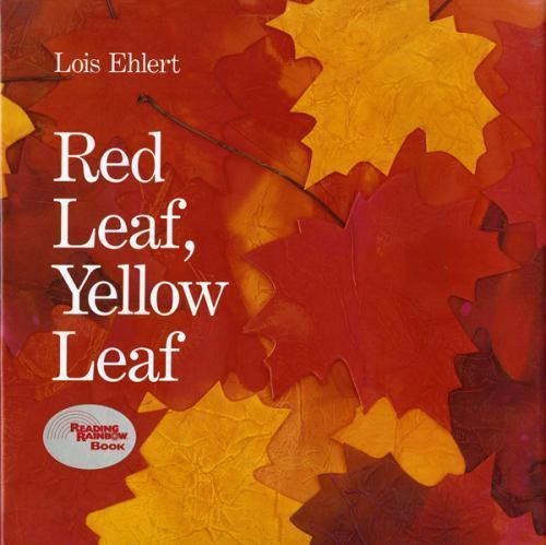 Red Leaf, Yellow Leaf – hardcover, 9780152661977, Lois Ehlert