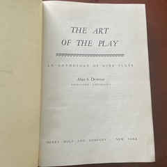 Art of the Play An Anthology of Nine Plays Alan Seymour Downer, 1955