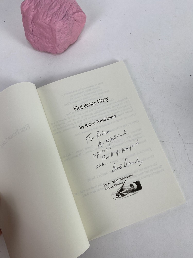 SIGNED First Person Crazy By Robert Wood Darby Paperback First Edition 2019